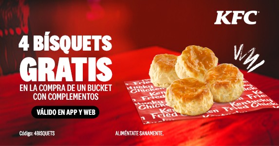 +4 BÍSQUETS EN LA COMPRA DE UN BUCKET CON COMPLEMENTOS